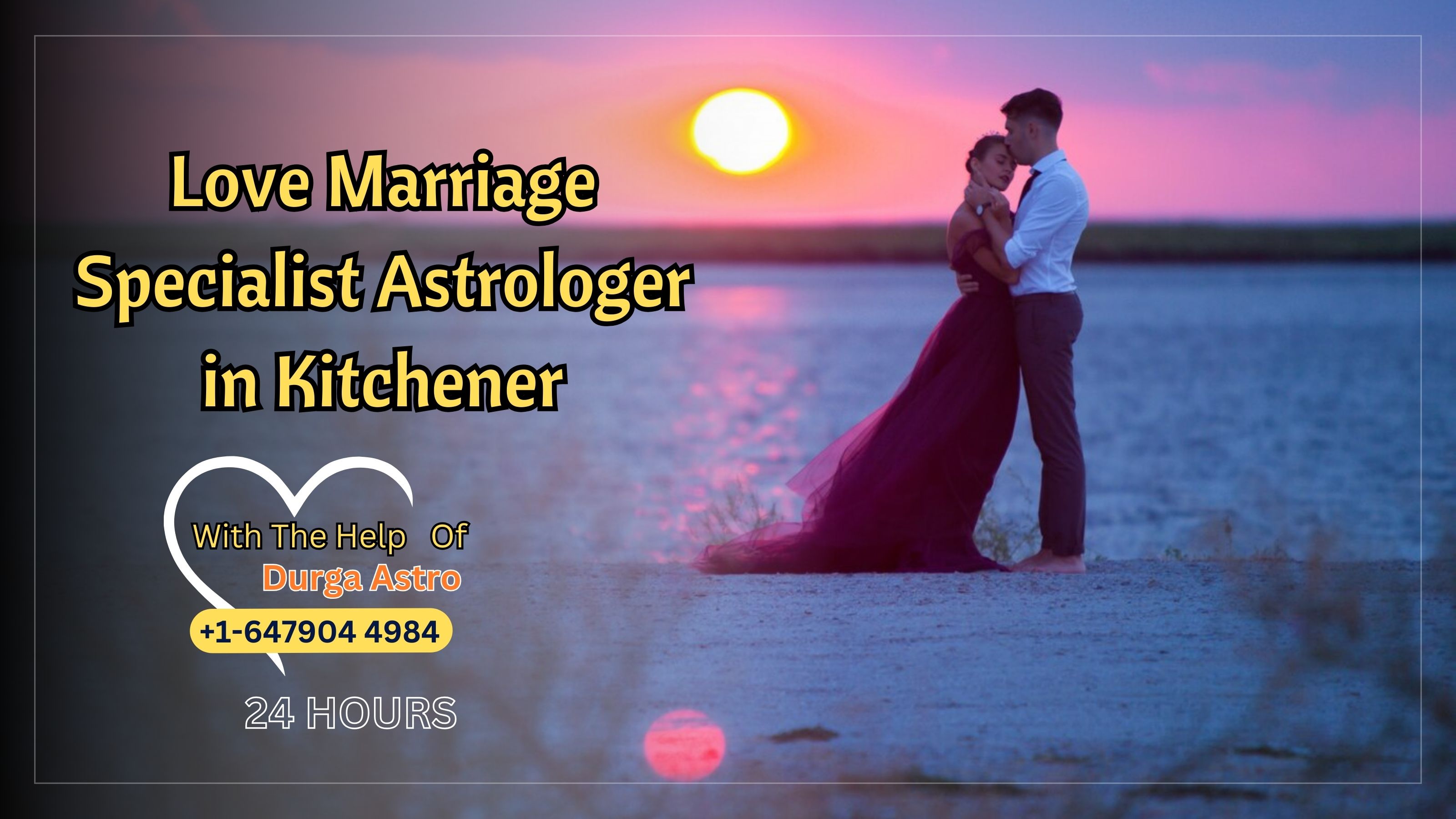 Love Marriage Specialist Astrologer in Kitchener